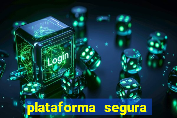 plataforma segura de jogos para ganhar dinheiro